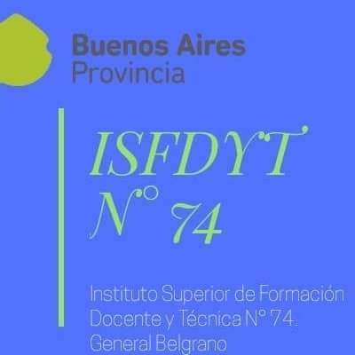 GRAL BELGRANO/PILA: El I.S.F.D y T N°74, avanza un año más en la apertura de nuevas carreras