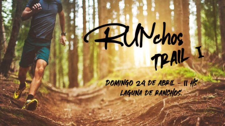 RANCHOS: Se correrá la primera edición de la competencia de running Runchos Trail 1