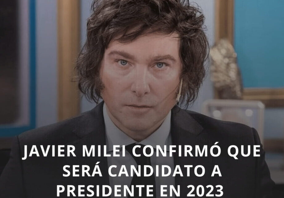 “Tomé la decisión de ser candidato a Presidente”, confirmó Javier Milei