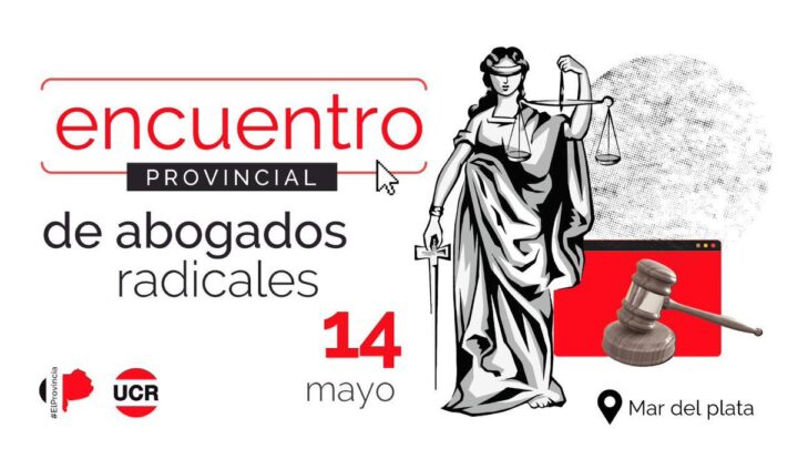En Mar Del Plata se llevará a cabo un encuentro de abogados radicales