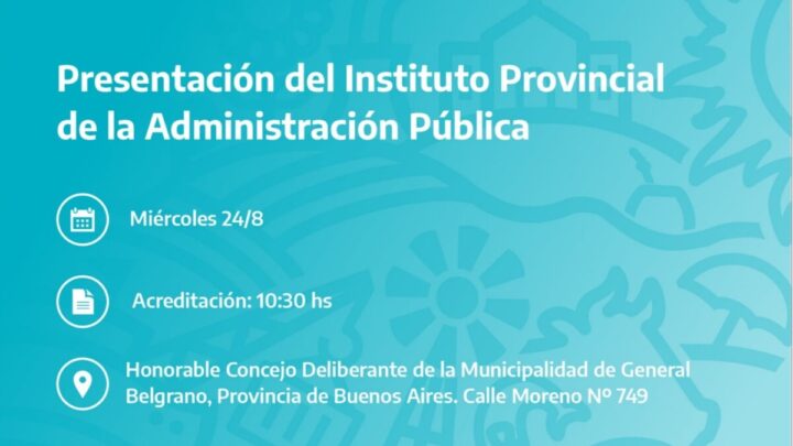 GRAL BELGRANO: El Instituto Provincial de la Administración Pública hará su presentación este miércoles
