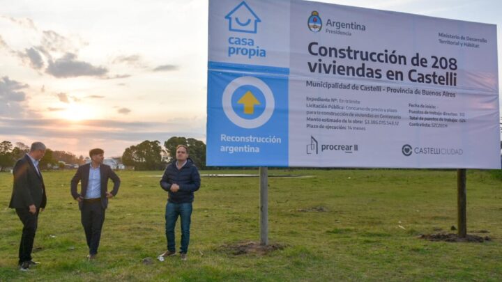 CASTELLI: construirán más de 200 nuevas viviendas que crearán 312 puestos de trabajo