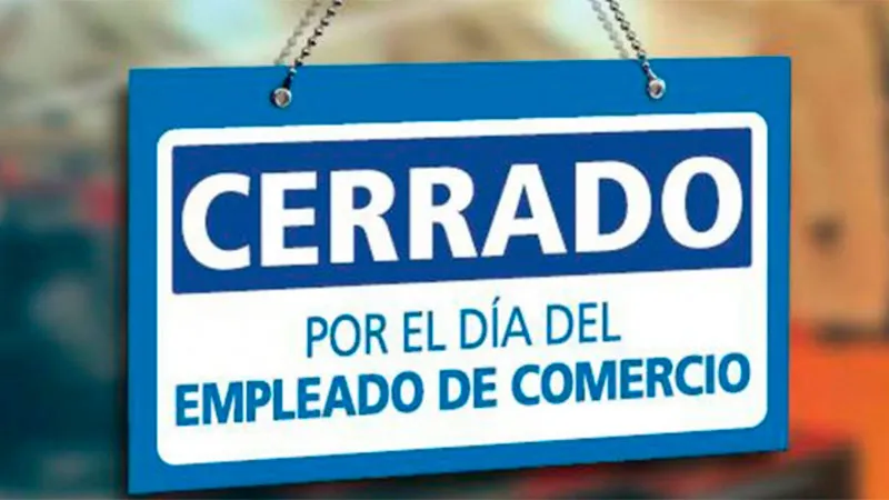 Día del Empleado de Comercio: ¿qué negocios estarán cerrados hoy? Día del Empleado de Comercio: ¿qué negocios estarán cerrados hoy?