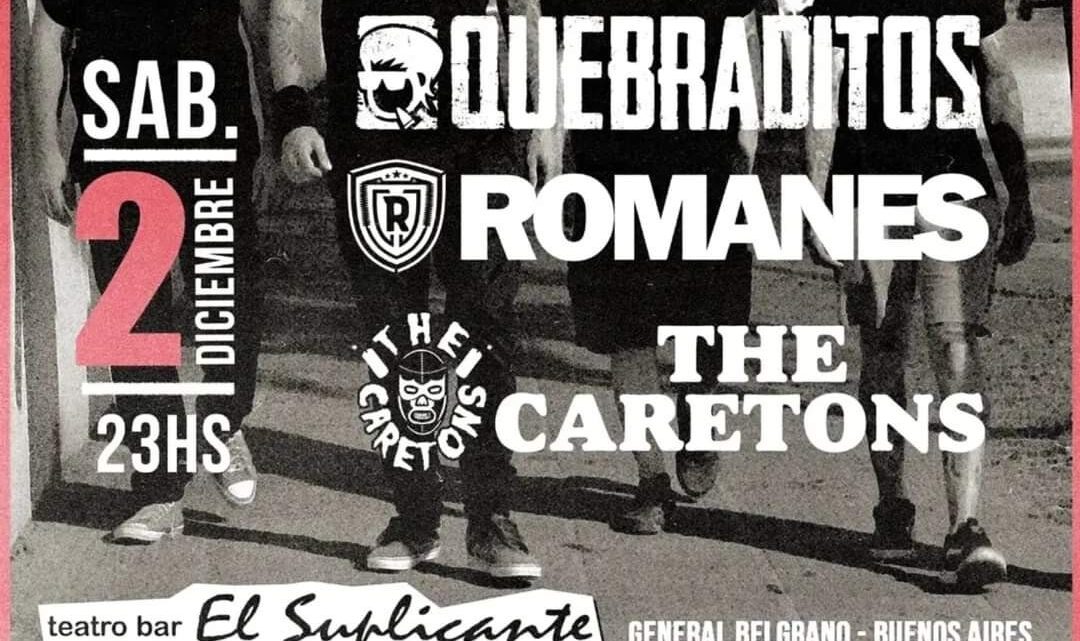 Quebraditos, Romanes & The Caretons: El 2023 se va a puro punk rock