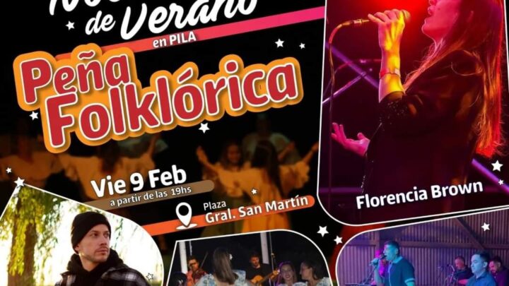 Música, color y alegría: así serán “las Noches de Verano y carnaval 2024 en PILA”