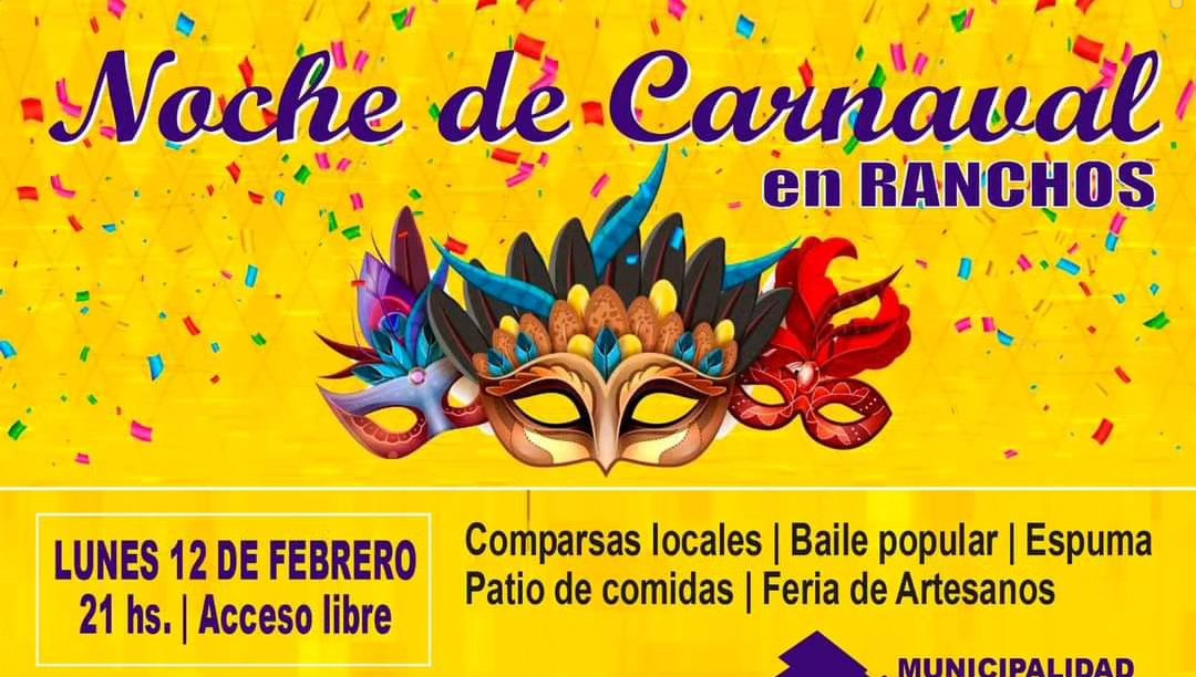 RANCHOS: Lunes 12 de febrero “Noche de Carnaval”