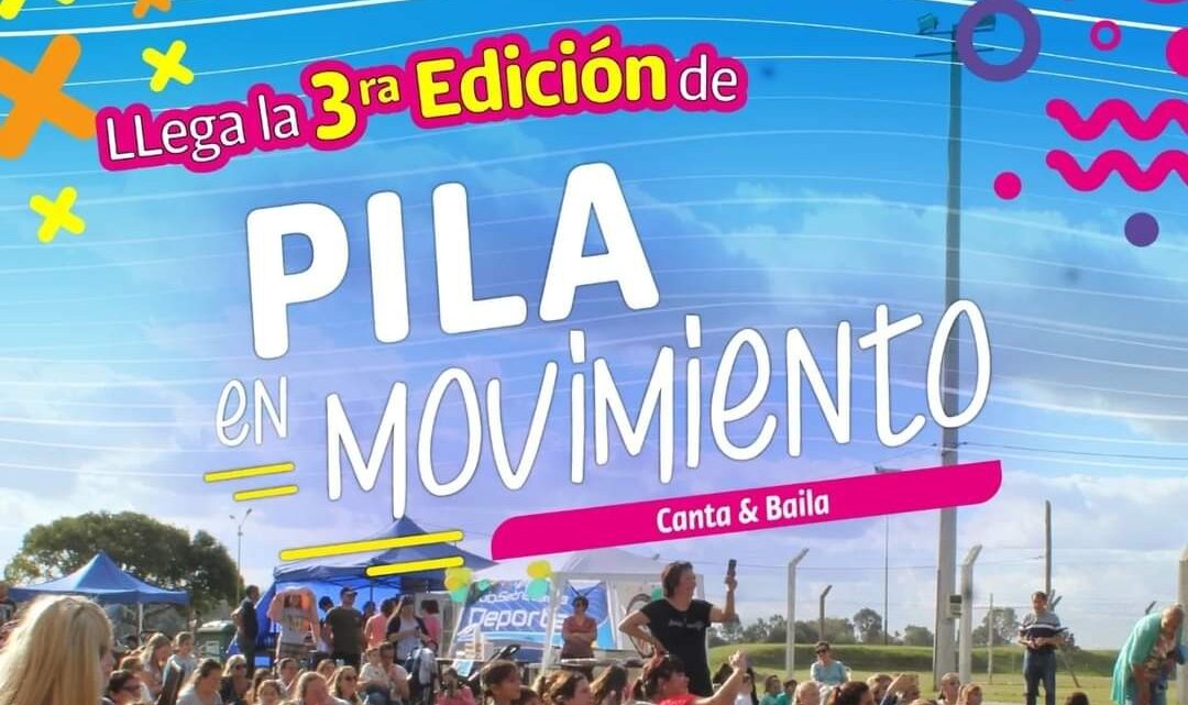 Llega la 3° edición de “Pila en Movimiento” para disfrutar de 6 días de hermosos espectáculos