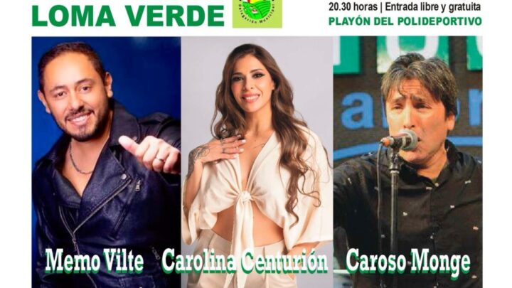 Este sábado: 14° festival de Loma Verde con grandes artistas y entrada gratuita